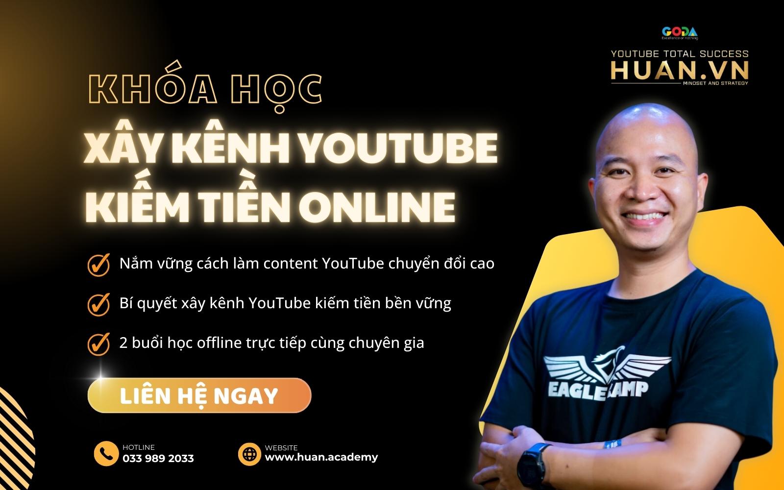tham gia khóa học youtube chuyên nghiệp tại huân academy